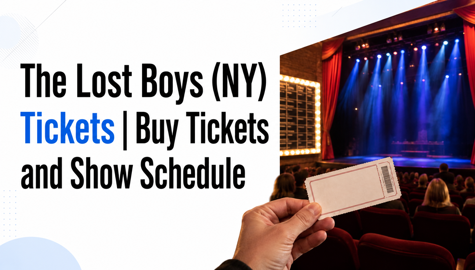 The Lost Boys (NY) Tickets | Buy Tickets and Show Schedule